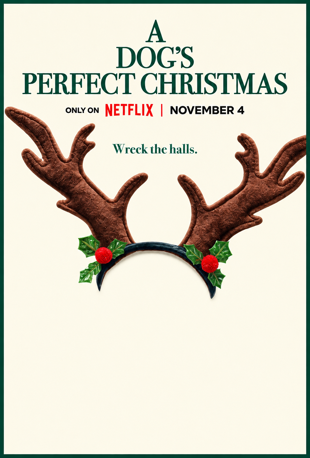 A Dog’s Perfect Christmas poster with an empty antler headband